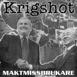 KRIGSHOT - Maktmissbrukare LP